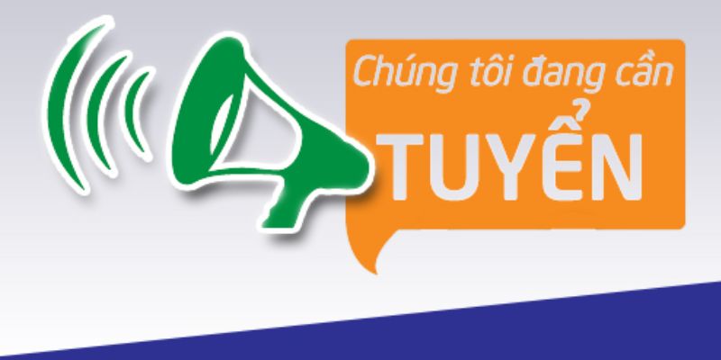 Các vị trí tuyển dụng Bj88 còn trống mới nhất